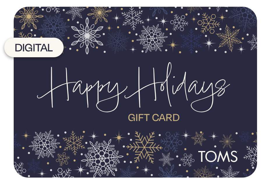 TOMS Digital Gift Card  Opens in a modal